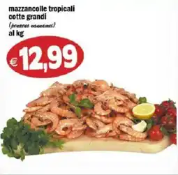 Il Castoro Supermercati Mazzancolle tropicali cotte grandi offerta