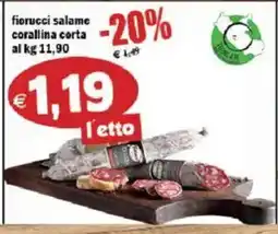 Il Castoro Supermercati fiorucci salame corallina corta offerta