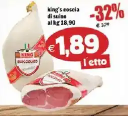 Il Castoro Supermercati King's coscia di suino offerta