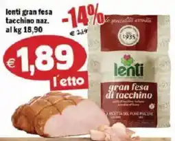 Il Castoro Supermercati lenti gran fesa di tacchino offerta