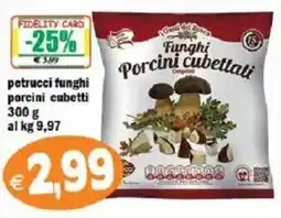 Il Castoro Supermercati petrucci funghi porcini cubetti offerta