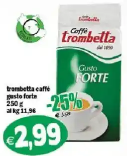 Il Castoro Supermercati Caffè trombetta gusto forte offerta