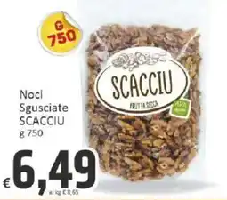 Paghi Poco Noci Sgusciate Scacciu offerta