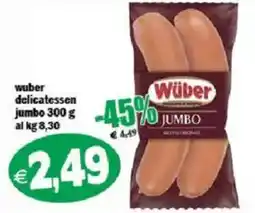 Il Castoro Supermercati Wüber delicatessen jumbo offerta