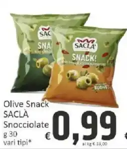 Paghi Poco Olive Snack SACLA Snocciolate offerta