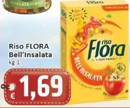 Paghi Poco Riso FLORA Bell'Insalata offerta