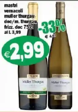 Il Castoro Supermercati Mastri vernacoli muller thurgau offerta