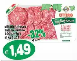 Il Castoro Supermercati Citterio Taglio fresco salame milano offerta