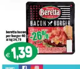Il Castoro Supermercati Beretta bacon per burger offerta
