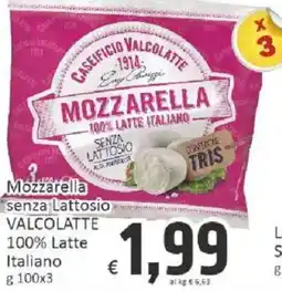 Paghi Poco Mozzarella senza Lattosio VALCOLATTE offerta