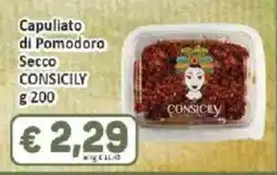 Paghi Poco Capuliatodi Pomodoro Secco Consicily offerta