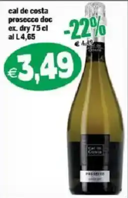Il Castoro Supermercati Cal de Costa Prosecco offerta