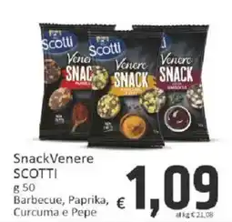 Paghi Poco SnackVenere SCOTTI offerta