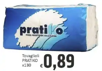 Paghi Poco Tovaglioli Pratiko offerta