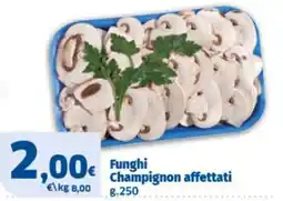 Ok Sigma Funghi Champignon affettati offerta