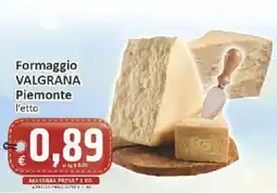 Paghi Poco Formaggio Valgrana Piemonte offerta