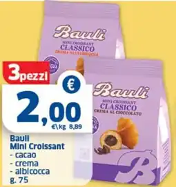 Ok Sigma Bauli Mini Croissant offerta