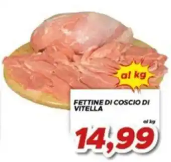 MA Supermercati Fettine di coscio di vitella offerta