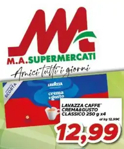 MA Supermercati Lavazza Caffè Crema&Gusto Classico offerta