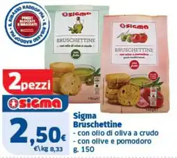 Ok Sigma Sigma Bruschettine offerta