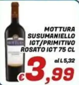 Idromarket Mottura Susumaniello IGT/Primitivo Rosato IGT offerta