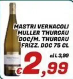 Idromarket Mastri Vernacoli Muller Thurgau offerta