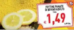 Supermercati Agorà Fettine panate di bovino adulto offerta