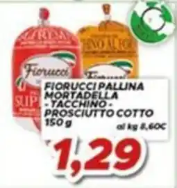 MA Supermercati Fiorucci pallina mortadella - tacchino - prosciutto cotto offerta