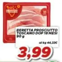 MA Supermercati Beretta Prosciutto Toscano DOP offerta