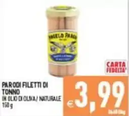 Supermercati Agorà Parodi filetti di tonno in olio di oliva / naturale offerta