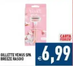 Supermercati Agorà Gillette Venus Spa Breeze Rasoi offerta