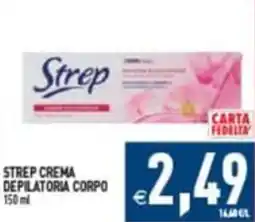 Supermercati Agorà Strep crema depilatoria corpo offerta