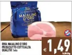 Supermercati Agorà Riva Maialino d'Oro Prosciutto Cotto Alta Qualità offerta