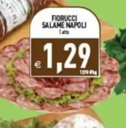 Supermercati Agorà Fiorucci Salame Napoli offerta