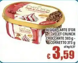 Top Supermercati Algida Carte d'Or Velet Crunch offerta