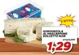 MA Supermercati Gorgonzola al mascarpone dolcetto Igor offerta