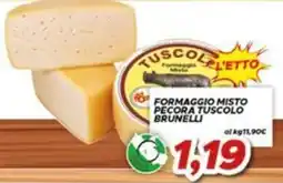 MA Supermercati Formaggio misto pecora tuscolo brunelli offerta