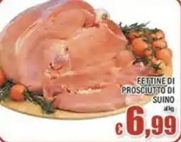 Top Supermercati Fettine di prosciutto di suino offerta