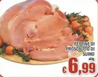 Top Supermercati Fettine di prosciutto di suino offerta