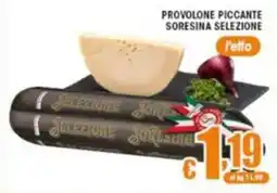 Sacoph Provolone piccante SoreSina Selezione offerta