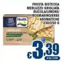 Sacoph Frosta bistecca merluzzo grigliata offerta