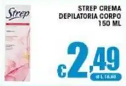 Sacoph Strep crema depilatoria corpo offerta