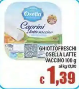 Top Supermercati Caprini latte vaccino Osella offerta