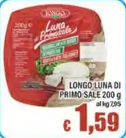 Top Supermercati Longo Luna di Primo Sale offerta