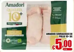 Gesad Supermercati Amadori sovracosce di pollo 10+ offerta