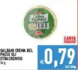 Supermercati Agorà Galbani Crema Bel Paese Gli Stra Cremosi offerta