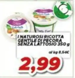 MA Supermercati I naturosì ricotta gentile di pecora senza lattosio offerta