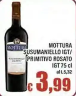 Top Supermercati Mottura Susumaniello IGT/Primitivo Rosato IGT offerta