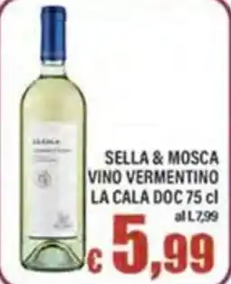 Top Supermercati Sella & Mosca Vino Vermentino La Cala DOC offerta