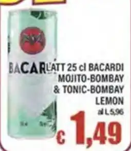 Top Supermercati Bacardi Latt Mojito-Bombay & Tonic-Bombay Lemon offerta